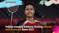 Ginting Mundur dari Denmark Open 2021, Ada Apa ? Ginting Mundur dari Denmark Open 2021, Ada Apa ?